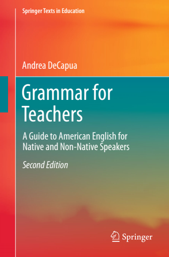 Grammar for Teachers A Guide to American English for Native and Non-Native Speakers