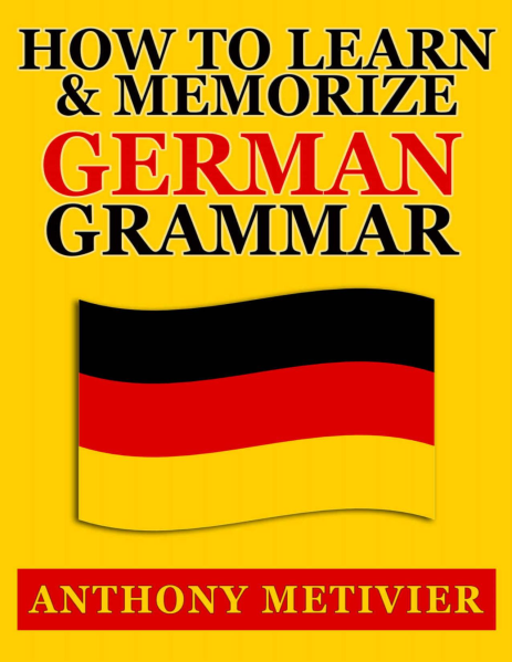 How to Learn and Memorize German Grammar ... Using a Memory Palace Network Specfically Designed for German