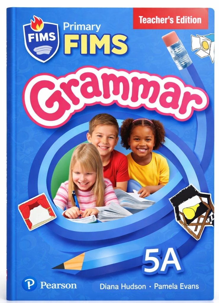 Primary FIMS Grammar Teacher Edition 5A